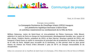 Energies renouvelables : La Compagnie Parisienne de Chauffage Urbain (CPCU) inaugure une plateforme logistique biomasse à Saint-Ouen et contribue massivement au verdissement de la Ville de Paris