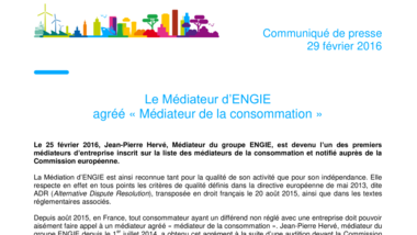 Le Médiateur d’ENGIE agréé «Médiateur de la consommation»