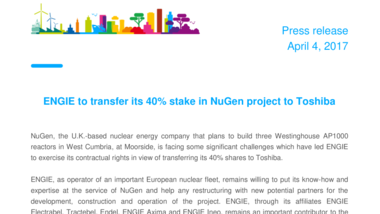 ENGIE to transfer its 40% stake in NuGen project to Toshiba