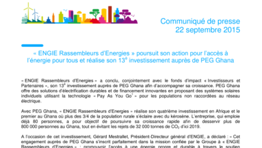 «ENGIE Rassembleurs d’Energies» poursuit son action pour l’accès à l’énergie pour tous et réalise son 13e investissement auprès de PEG Ghana