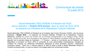 Gérard Mestrallet, PDG d’ENGIE et Président de FACE, lance l’opération «Emploi 2016 jeunes» dans le cadre de l’Euro 2016 en présence du Président de la République François Hollande