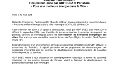 Cinq start-ups intègrent l’incubateur lancé par GDF SUEZ et Paris&Co «Pour une meilleure énergie dans la Ville»