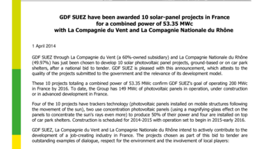 GDF SUEZ have been awarded 10 solar-panel projects in France for a combined power of 53.35 MWc with La Compagnie du Vent and La Compagnie Nationale du Rhône