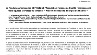 La Fondation d’entreprise GDF SUEZ et l’Association Maisons de Qualité récompensent trois équipes lauréates du concours «Maison individuelle, Energies de l’habiter»