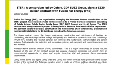 ITER - A consortium led by Cofely, GDF SUEZ Group, signs a €530 million contract with Fusion For Energy (F4E)
