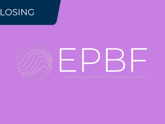 EURAZEO ANNOUNCES THE FIRST CLOSE OF THE EURAZEO PLANETARY BOUNDARIES FUND WITH €300 MILLON SECURED AND COMPLETES ITS FIRST INVESTMENT