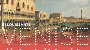 GENERALI, MÉCÈNE DE L’EXPOSITION « EBLOUISSANTE VENISE » AU GRAND PALAIS DU 26 SEPTEMBRE 2018 AU 21 JANVIER 2019