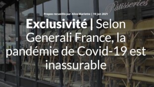 Selon Generali France, la pandémie de Covid-19 est inassurable