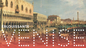 GENERALI, MÉCÈNE DE L’EXPOSITION « EBLOUISSANTE VENISE » AU GRAND PALAIS DU 26 SEPTEMBRE 2018 AU 21 JANVIER 2019