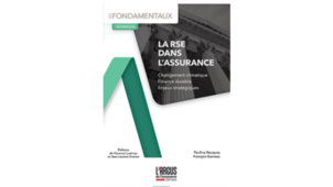 FRANÇOIS GARREAU, EN CHARGE DE LA MISSION RSE CHEZ GENERALI FRANCE, CO-SIGNE L’OUVRAGE DE RÉFÉRENCE « LA RSE DANS L’ASSURANCE »