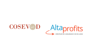 ALTAPROFITS ET COSEVAD FINALISENT LEUR ALLIANCE POUR SE RENFORCER EN ASSURANCE-VIE ET GESTION DE PATRIMOINE