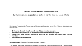 Chiffre d'affaires et trafic d'Eurotunnel en 2003 : Eurotunnel renforce sa position de leader du marché dans une année difficile