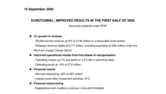EUROTUNNEL: IMPROVED RESULTS IN THE FIRST HALF OF 2005