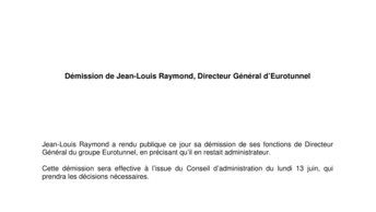 Démission de Jean-Louis Raymond, Directeur Général d’Eurotunnel