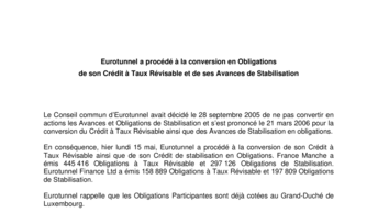 Eurotunnel a procédé à la conversion en Obligations  de son Crédit à Taux Révisable et de ses Avances de Stabilisation