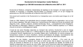 Eurotunnel et le transporteur routier Nedexco  s’engagent sur 300 000 traversées de la Manche entre 2007 et 2011