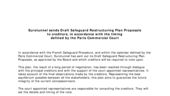Eurotunnel sends Draft Safeguard Restructuring Plan Proposals to creditors, in accordance with the timing defined by the Paris Commercial Court