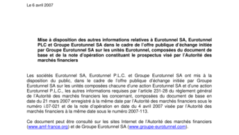 Mise à disposition des autres informations relatives à Eurotunnel SA, Eurotunnel PLC et Groupe Eurotunnel SA dans le cadre de l’offre publique d’échange initiée par Groupe Eurotunnel SA sur les unités Eurotunnel, composées du document de base et de la note d’opération constituant le prospectus visé par l’Autorité des marchés financiers
