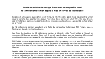 Leader mondial du ferroutage, Eurotunnel a transporté le 3 mai  le 12 millionième camion depuis la mise en service de ses Navettes