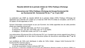 Résultat définitif de la période initiale de l’Offre Publique d’Echange  ET  Réouverture de l’Offre Publique d’Echange de Groupe Eurotunnel SA sur Eurotunnel SA / Eurotunnel Plc du 1er au 14 juin 2007