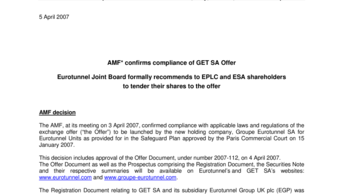AMF* confirms compliance of GET SA Offer - Eurotunnel Joint Board formally recommends to EPLC and ESA shareholders to tender their shares to the offer
