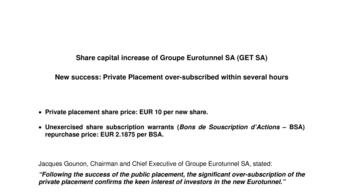 Share capital increase of Groupe Eurotunnel SA (GET SA) - New success: Private Placement over-subscribed within several hours