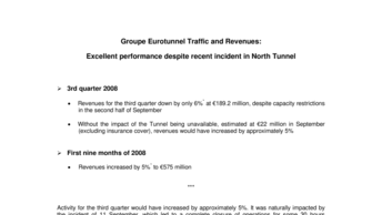 Groupe Eurotunnel Traffic and Revenues:  Excellent performance despite recent incident in North Tunnel