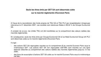Seuls les titres émis par GET SA sont désormais cotés  sur le marché réglementé d’Euronext Paris