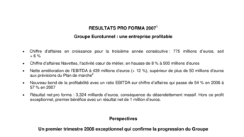 RESULTATS PRO FORMA 20071 - Groupe Eurotunnel : une entreprise profitable