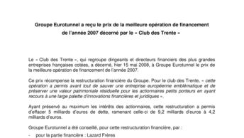 Groupe Eurotunnel a reçu le prix de la meilleure opération de financement de l’année 2007 décerné par le « Club des Trente »