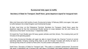 Eurotunnel fully open to traffic - Secretary of State for Transport, Geoff Hoon, gives departure signal for inaugural train