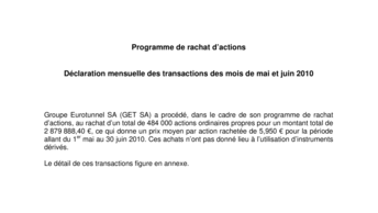 Programme de rachat d’actions - Déclaration mensuelle des transactions des mois de mai et juin 2010