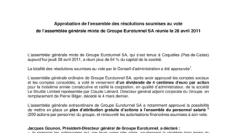 Approbation de l’ensemble des résolutions soumises au vote  de l’assemblée générale mixte de Groupe Eurotunnel SA réunie le 28 avril 2011
