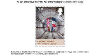 Channel Tunnel featured on a Stamp  As part of the Royal Mail “The Age of the Windsors” commemorative issue