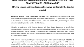NYSE EURONEXT WELCOMES GROUPE EUROTUNNEL AS THE FIRST COMPANY ON ITS LONDON MARKET
