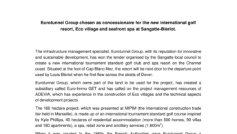 Eurotunnel Group chosen as concessionaire for the new international golf resort, Eco village and seafront spa at Sangatte-Bleriot.