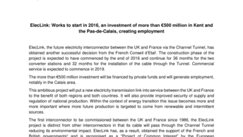 ElecLink: Works to start in 2016, an investment of more than €500 million in Kent and the Pas-de-Calais, creating employment