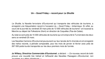 Un « Good Friday » record pour Le Shuttle