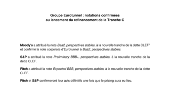 Groupe Eurotunnel : notations confirmées  au lancement du refinancement de la Tranche C