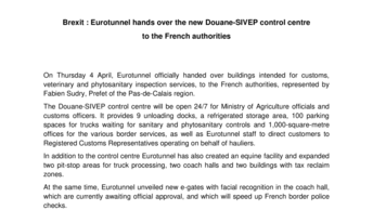 Brexit : Eurotunnel hands over the new Douane-SIVEP control centre to the French authorities