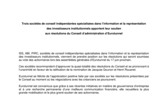 Trois sociétés de conseil indépendantes spécialisées dans l’information et la représentation des investisseurs institutionnels apportent leur soutien aux résolutions du Conseil d’administration d’Eurotunnel