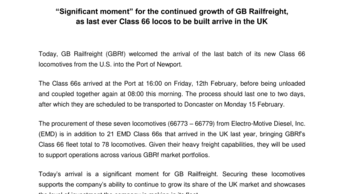“Significant moment” for the continued growth of GB Railfreight, as last ever Class 66 locos to be built arrive in the UK
