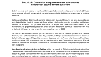 ElecLink : La Commission Intergouvernementale et les autorités nationales de sécurité donnent leur accord