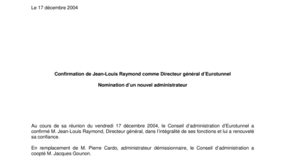 Confirmation de Jean-Louis Raymond comme Directeur général d’Eurotunnel - Nomination d’un nouvel administrateur