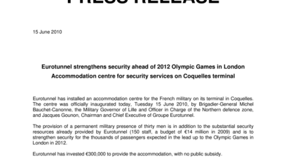 Eurotunnel strengthens security ahead of 2012 Olympic Games in London Accommodation centre for security services on Coquelles terminal