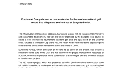 Eurotunnel Group chosen as concessionaire for the new international golf resort, Eco village and seafront spa at Sangatte-Bleriot.