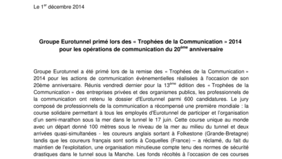 Groupe Eurotunnel primé lors des « Trophées de la Communication » 2014 pour les opérations de communication du 20ème anniversaire