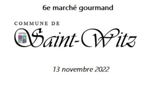 6ème Marché Gourmand de Saint-Witz, dimanche 13 novembre 2022