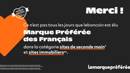 LEBONCOIN EST ÉLUE MARQUE PRÉFÉRÉE DES FRANÇAIS DANS 2 CATÉGORIES :  « SITES DE SECONDE MAIN » ET « SITES IMMOBILIERS »