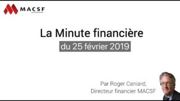 La Minute financière du 25 février 2019
